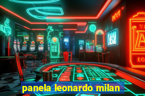 panela leonardo milan